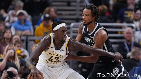 小波特32+11西亚卡姆空砍23+6+9 篮网胜步行者